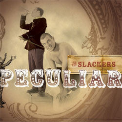 The Slackers "Peculiar" LP