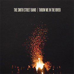 The Smith Street Band "Throw Me In The River" CD