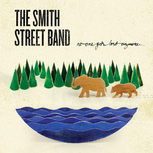 The Smith Street Band "No One Gets Lost Anymore" LP