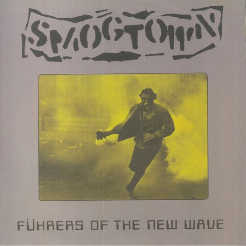 Smogtown "Fuhrers Of The New Wave  (20th Anniversary Edition)" LP