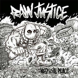 Raw Justice "Artificial Peace" 7"