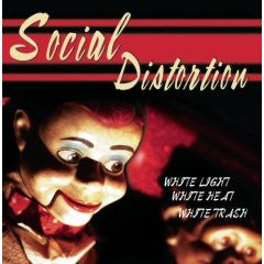 Social Distortion "White Light, White Heat, White Trash" CD