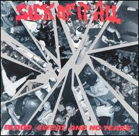 Sick Of It All "Blood, Sweat And No Tears" CD