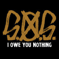 S.O.S. "I Owe You Nothing" CD