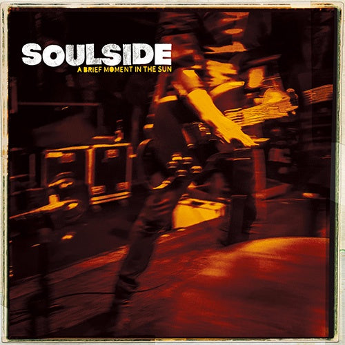 Soulside "A Brief Moment In the Sun" LP