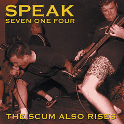 Speak 714 "Scum Also Rises" CD