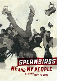 Spermbirds "Me And My People" DVD
