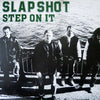 Slapshot "Step On It" LP