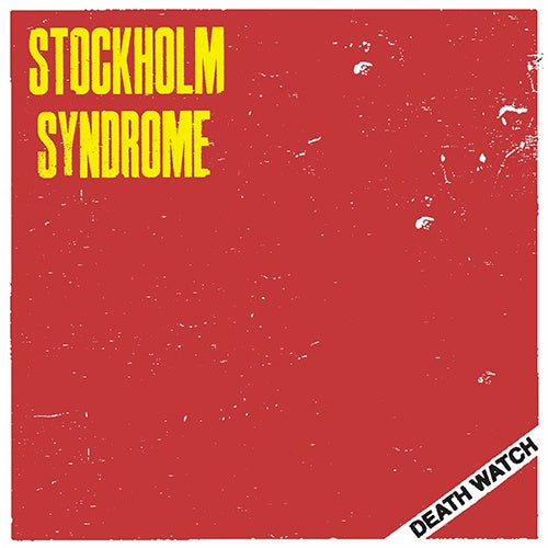 Stockholm Syndrome “Death Watch” LP