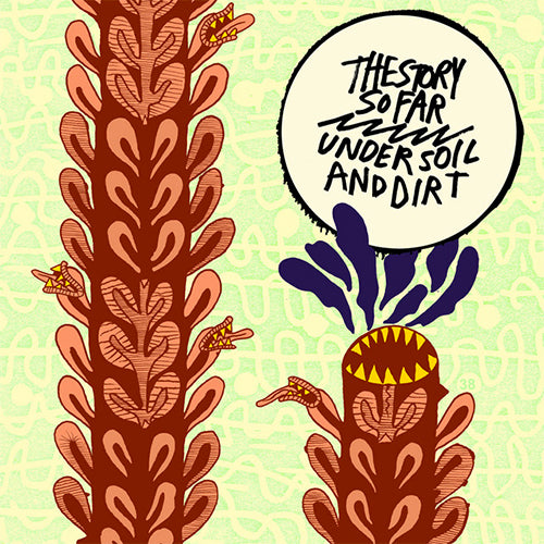 The Story So Far "Under Soil And Dirt" LP