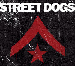 Street Dogs "<i>Self Titled</i>" LP