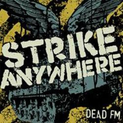 Strike Anywhere "Dead FM" CD