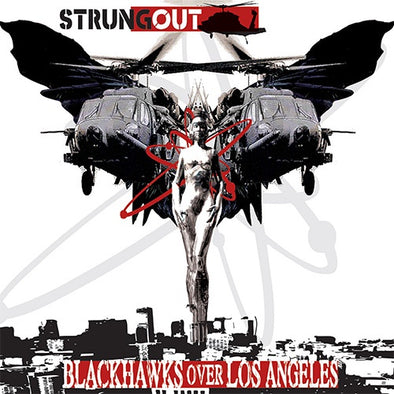 Strung Out “Blackhawks Over Los Angeles” LP