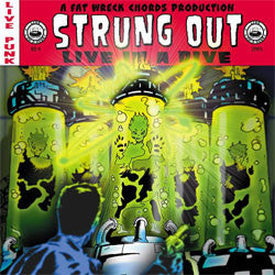 Strung Out "Live In A Dive" 2xLP