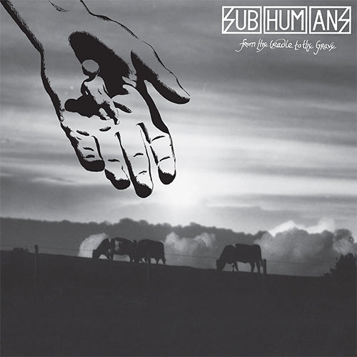 Subhumans "From Cradle To Grave" LP