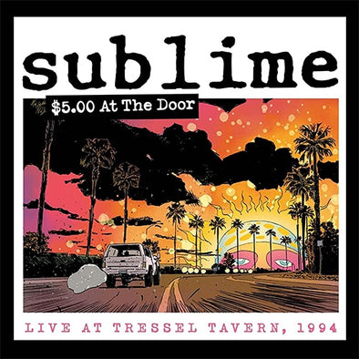 Sublime "$5 At The Door" LP