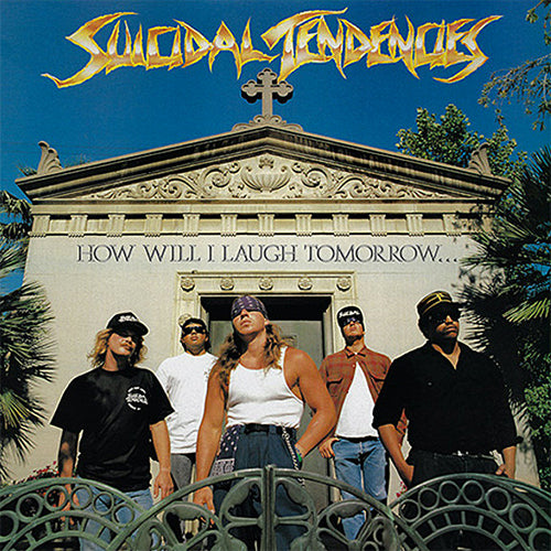 Suicidal Tendencies "How Will I Laugh Tomorrow" LP
