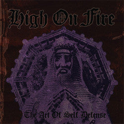 High On Fire "The Art Of Self Defense" CD