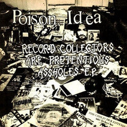 Poison Idea "The Fatal Erection Years" CD