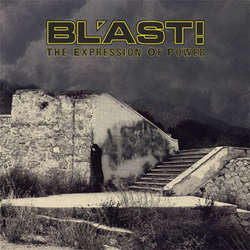 Bl'ast! "The Expression Of Power" CD