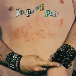 Poison Idea "Kings Of Punk" 2xCD (Bloated Edition)