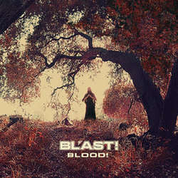 Bl'ast!	"Blood"	CD