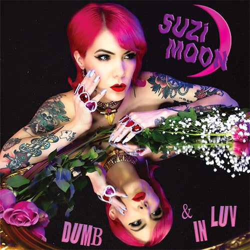 Suzi Moon "Dumb & In Luv" LP