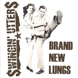 Swingin' Utters "Brand New Lungs" 7"