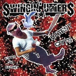 Swingin' Utters "Hatest Grits: B Sides And Bullshit" CD