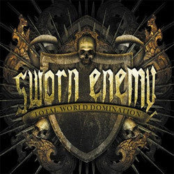 Sworn Enemy "Total World Domination"CD