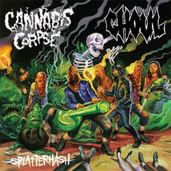Cannabis Corpse / Ghoul "Splatterhash" 12"