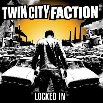 Twin City Faction "Locked In" CD