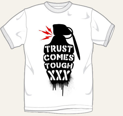 Trust Comes Tough Grenade Tee