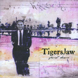 Tigers Jaw "Spirit Desire" 7"