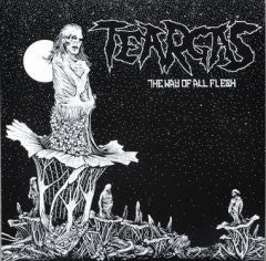 Teargas "The Way Of All flesh" LP