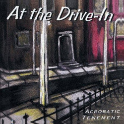At The Drive-In "Acrobatic Tenement" LP