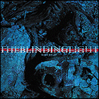 The Blinding Light "Glass Bullet" CD