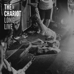 The Chariot "Long Live" LP