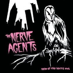 The Nerve Agents "Days Of The White Owl" CD