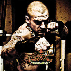 The Tired And True "Scenarios" CD
