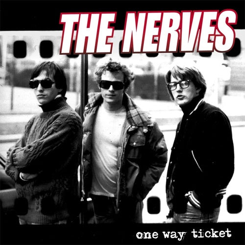 The Nerves "One Way Ticket" LP