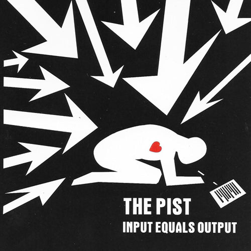The Pist "Input Equals Output Album One" LP