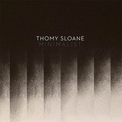 Thomy Sloane "Minimalist" LP