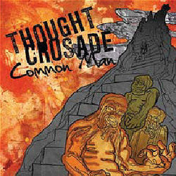 Thought Crusade "Common Man"7"