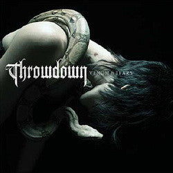 Throwdown Venom & Tears CD