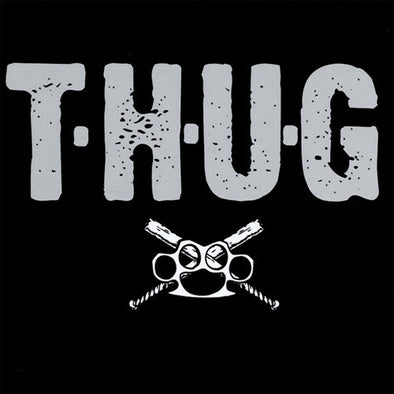 T.H.U.G "Self Titled" LP