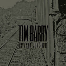 Tim Barry "Rivanna Junction" CD