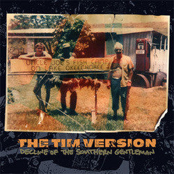 The Tim Version "Decline Of The Southern Gentleman" CD