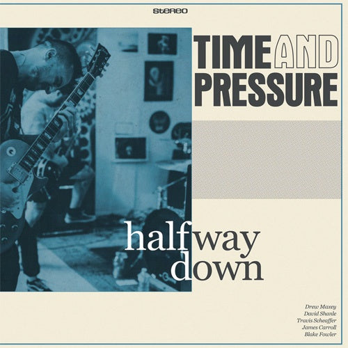 Time And Pressure "Halfway Down" LP