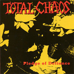 Total Chaos "Pledge Of Defiance" LP